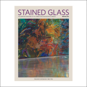 Stained Glass Quarterly Of The Stained Glass Association Of America Winter 2016